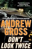 Don't Look Twice: A Novel