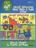 Most Amazing Truck Train & Plane Songs