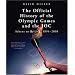 The Official History of the Olympic Games and the IOC: Athens to Beijing, 1894-2008 (Official History of the Olympic Games & the Ioc)