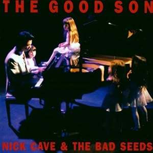Nick Cave & The Bad Seeds / The Good Son