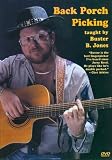 Back Porch Picking Taught by Buster B. Jones