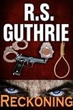 Reckoning: A Detective Bobby Mac Thriller (Volume Three)