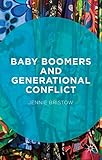 Baby boomers and generational conflict