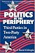 Book Politics at the Periphery: Third Parties in Two-Party America