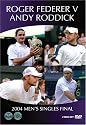 Wimbledon: Roger Federer vs. Andy Roddick - 2004 Men's Singles Final (REGION 1) (NTSC)