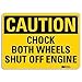 Safety Sign, Chock Both Wheels, 7in.H (2 pieces)