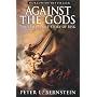 Against the Gods: The Remarkable Story of Risk von Peter L. Bernstein