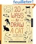 20 ways to draw a cat : And 44 other awesome animals