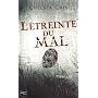 L'�treinte du mal