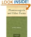 Phantasmagoria and Other Poems