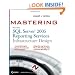 Mastering SQL Server 2005 Reporting Services Infrastructure Design