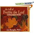 The Fall of Freddie the Leaf: A Story of Life for All Ages