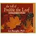 The Fall of Freddie the Leaf: A Story of Life for All Ages