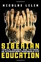 Siberian Education: Family, Honour, and Tattoos: An Extraordinary Underworld Life
