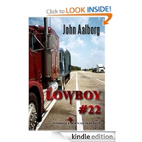 Lowboy #22 - Murder & Romance on 18 Wheels