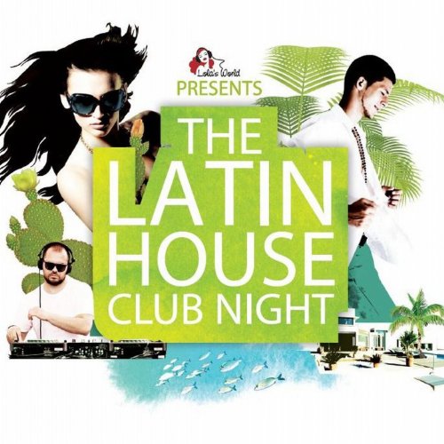 VA-The Latin House Club Night-2CD-2013-MST Download