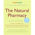 The Natural Pharmacy (Complete A-Z Reference to Natural Treatments for Common Health Conditions) (Revised / Updated) (Paperback)