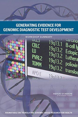 Generating Evidence for Genomic Diagnostic Test Development:Workshop Summary