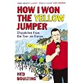 How I Won the Yellow Jumper: Dispatches from the Tour de France