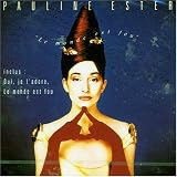 Pauline Ester - Le Monde Est Fou