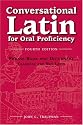 Conversational Latin for Oral Proficiency