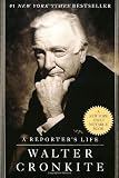 A Reporter's Life (034541103X) by Cronkite, Walter