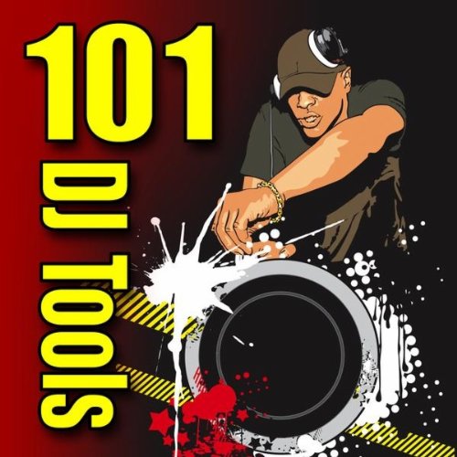 101 DJ Tools (Elements and Sound Effects)