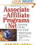 The Complete Guide to Associate & Affiliate Programs on the Net: Turning Clicks Into Cash