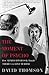 The Moment of Psycho: How Alfred Hitchcock Taught America to Love Murder