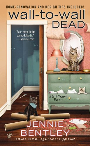 Wall-to-Wall Dead (A Do-It-Yourself Mystery Book 6)
