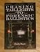 Chasing Taillights to Forensic Ballistics: Memoirs of a State Police Officer, Crime Scene Investigator & Forensic Ballistics Expert