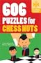 606 Puzzles for Chess Nuts (Mensa)