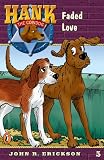 Faded Love (0141303816) by Erickson, John R.