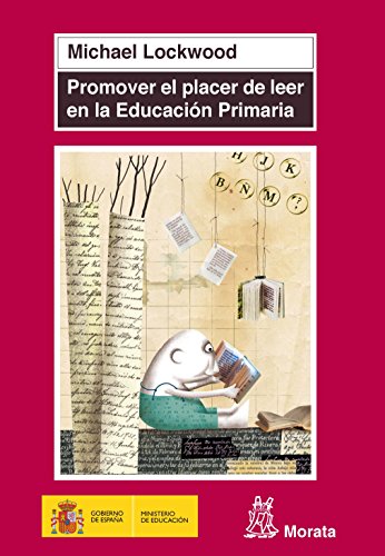 Promover el placer de leer en la educación primaria (Spanish Edition)