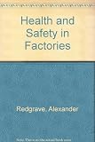 Redgrave's health and safety in factories. 2nd cumulative supplement