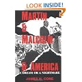 Martin & Malcolm & America: A Dream or a Nightmare