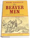 The Beaver Men: Spearheads of Empire (American Procession Series)