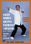 Eight Simple Qigong Exercises For Health: The Eight Pieces of Brocade