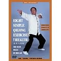 Eight Simple Qigong Exercises for Health - The 8 Pieces of Brocade [DVD]