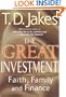 The Great Investment: Faith, Family, and Finance