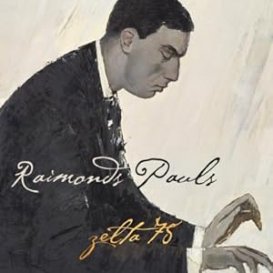 Raimonds Pauls -  Zelta 75 CD1