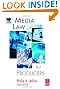 Media Law for Producers, Fourth Edition