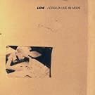 I Could Live In Hope [VINYL]