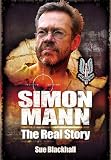 SIMON MANN: THE REAL STORY