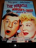 The Miracle of Morgan`s Creek (1944) / Region Free DVD / Audio: English / Subtitle: English, Chinese / Actors: Eddie Bracken, Betty Hutton, Diana Lynn, William Demarest, Porter Hall / Director: Preston Sturges