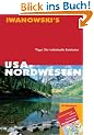 USA Nordwesten. Reisehandbuch