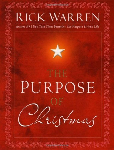 The Purpose of Christmas by Warren, Rick [Howard Books,2008] (Hardcover)