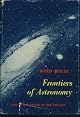 Frontiers of Astronomy