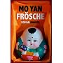 Fr�sche: Roman von Mo Yan