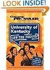 University of Kentucky KY 2007 (College Prowler: University of Kentucky Off the Record)